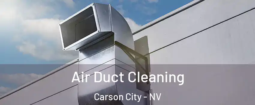  Air Duct Cleaning Carson City - NV