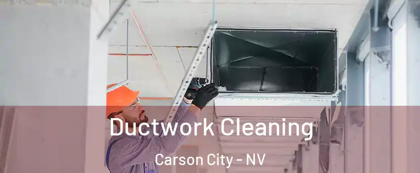  Ductwork Cleaning Carson City - NV