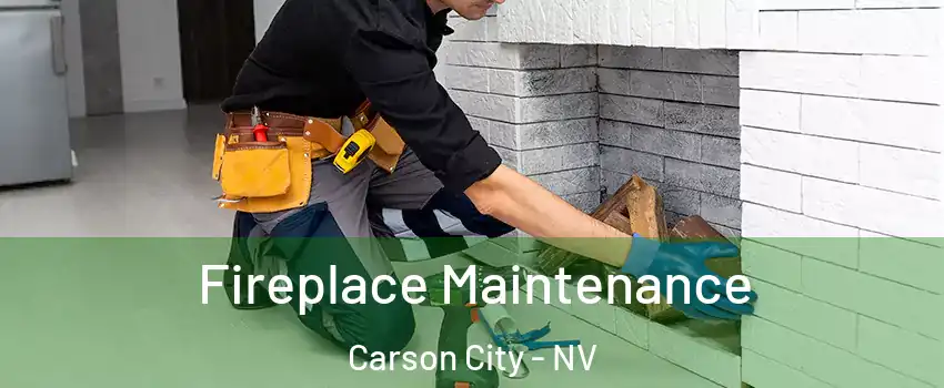  Fireplace Maintenance Carson City - NV