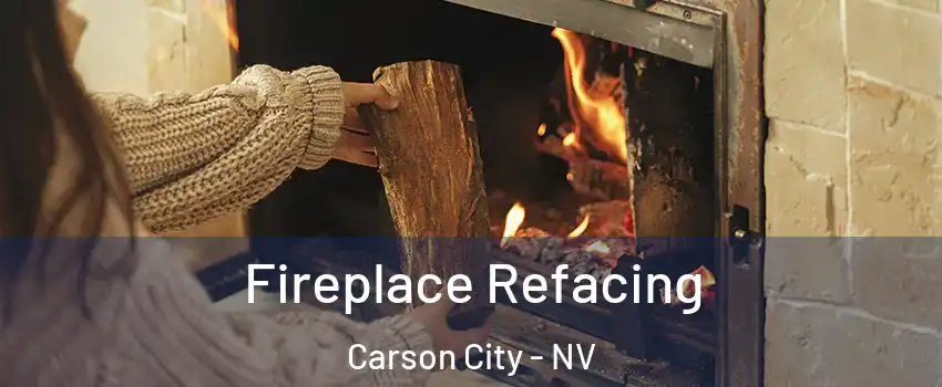  Fireplace Refacing Carson City - NV