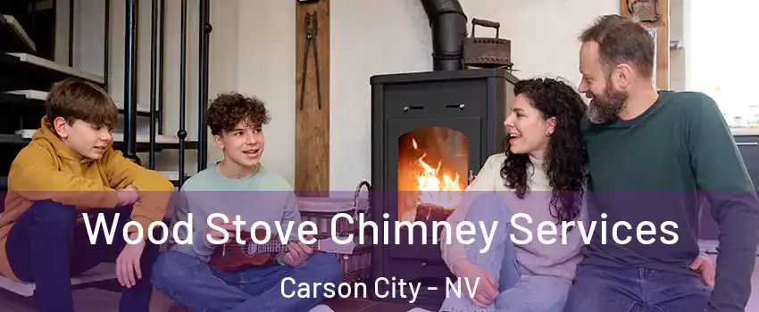  Wood Stove Chimney Services Carson City - NV